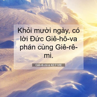 Picture 07 - Giê-rê-mi-a 42:7 VIE - Khỏi mười ngày, có lời Đức - Bible Verse Picture