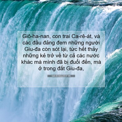 Picture 07 - Giê-rê-mi-a 43:5 VIE - Giô-ha-nan, con trai Ca-rê-át, và các đầu - Bible Verse Picture