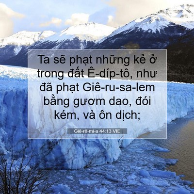 Picture 07 - Giê-rê-mi-a 44:13 VIE - Ta sẽ phạt những kẻ ở trong đất - Bible Verse Picture