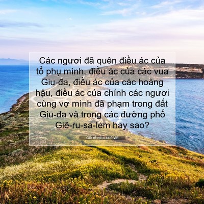 Picture 07 - Giê-rê-mi-a 44:9 VIE - Các ngươi đã quên điều ác của tổ - Bible Verse Picture