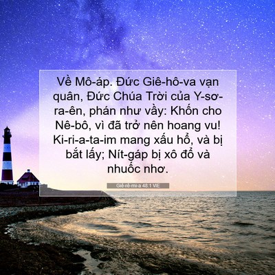 Picture 07 - Giê-rê-mi-a 48:1 VIE - Về Mô-áp. Đức Giê-hô-va vạn quân, - Bible Verse Picture
