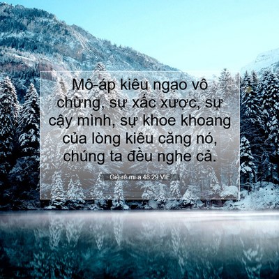 Picture 07 - Giê-rê-mi-a 48:29 VIE - Mô-áp kiêu ngạo vô chừng, sự xấc - Bible Verse Picture
