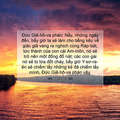 Picture 07 - Giê-rê-mi-a 49:2 VIE - Đức Giê-hô-va phán: Nầy, những ngày - Bible Verse Picture
