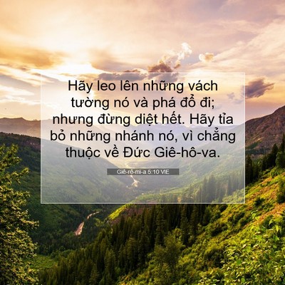 Picture 07 - Giê-rê-mi-a 5:10 VIE - Hãy leo lên những vách tường nó và phá - Bible Verse Picture
