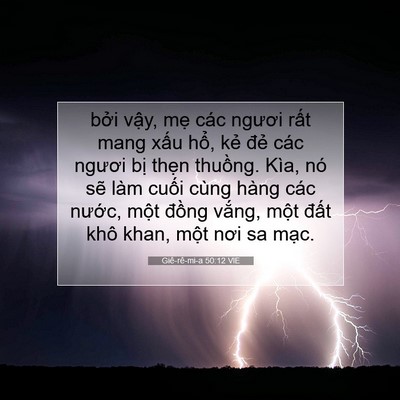 Picture 07 - Giê-rê-mi-a 50:12 VIE - bởi vậy, mẹ các ngươi rất mang xấu - Bible Verse Picture