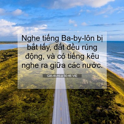 Picture 07 - Giê-rê-mi-a 50:46 VIE - Nghe tiếng Ba-by-lôn bị bắt lấy, đất - Bible Verse Picture