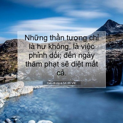 Picture 07 - Giê-rê-mi-a 51:18 VIE - Những thần tượng chỉ là hư không, là - Bible Verse Picture