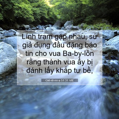 Picture 07 - Giê-rê-mi-a 51:31 VIE - Lính trạm gặp nhau, sứ giả đụng - Bible Verse Picture