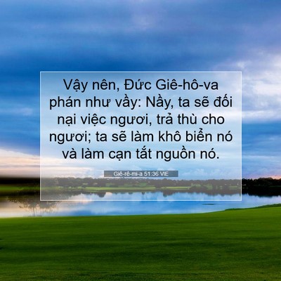 Picture 07 - Giê-rê-mi-a 51:36 VIE - Vậy nên, Đức Giê-hô-va phán như vầy: - Bible Verse Picture