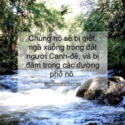 Picture 07 - Giê-rê-mi-a 51:4 VIE - Chúng nó sẽ bị giết, ngã xuống trong - Bible Verse Picture