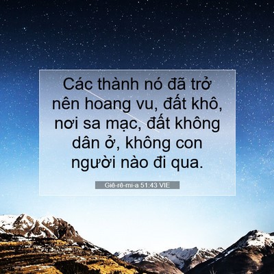 Picture 07 - Giê-rê-mi-a 51:43 VIE - Các thành nó đã trở nên hoang vu, đất - Bible Verse Picture