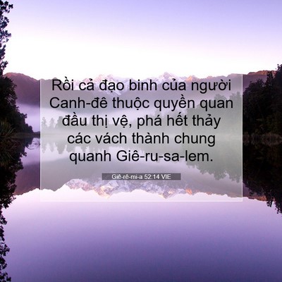 Picture 07 - Giê-rê-mi-a 52:14 VIE - Rồi cả đạo binh của người Canh-đê - Bible Verse Picture
