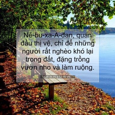 Picture 07 - Giê-rê-mi-a 52:16 VIE - Nê-bu-xa-A-đan, quan đầu thị vệ, chỉ - Bible Verse Picture