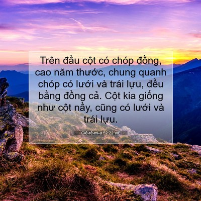 Picture 07 - Giê-rê-mi-a 52:22 VIE - Trên đầu cột có chóp đồng, cao năm - Bible Verse Picture