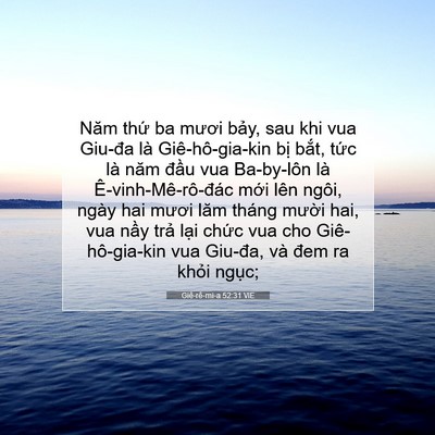 Picture 07 - Giê-rê-mi-a 52:31 VIE - Năm thứ ba mươi bảy, sau khi vua Giu-đa - Bible Verse Picture