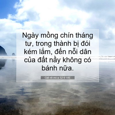 Picture 07 - Giê-rê-mi-a 52:6 VIE - Ngày mồng chín tháng tư, trong thành bị - Bible Verse Picture