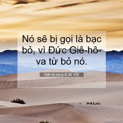 Picture 07 - Giê-rê-mi-a 6:30 VIE - Nó sẽ bị gọi là bạc bỏ, vì Đức - Bible Verse Picture
