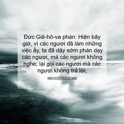 Picture 07 - Giê-rê-mi-a 7:13 VIE - Đức Giê-hô-va phán: Hiện bây giờ, vì - Bible Verse Picture