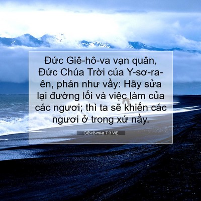 Picture 07 - Giê-rê-mi-a 7:3 VIE - Đức Giê-hô-va vạn quân, Đức Chúa - Bible Verse Picture