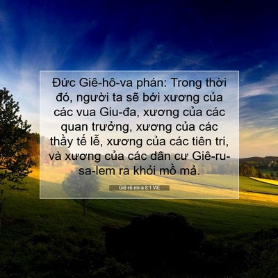 Picture 07 - Giê-rê-mi-a 8:1 VIE - Đức Giê-hô-va phán: Trong thời đó, - Bible Verse Picture