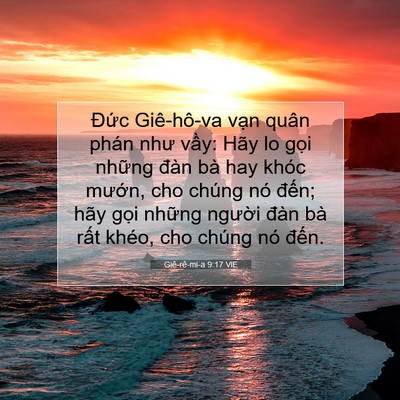 Picture 07 - Giê-rê-mi-a 9:17 VIE - Đức Giê-hô-va vạn quân phán như vầy: - Bible Verse Picture