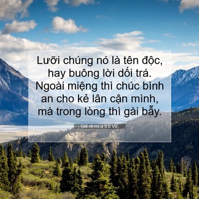 Picture 07 - Giê-rê-mi-a 9:8 VIE - Lưỡi chúng nó là tên độc, hay buông - Bible Verse Picture