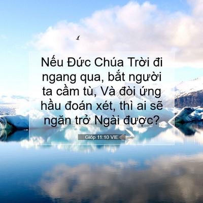 Picture 07 - Gióp 11:10 VIE - Nếu Đức Chúa Trời đi ngang qua, bắt - Bible Verse Picture