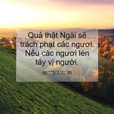 Picture 07 - Gióp 13:10 VIE - Quả thật Ngài sẽ trách phạt các - Bible Verse Picture