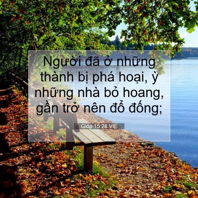 Picture 07 - Gióp 15:28 VIE - Người đã ở những thành bị phá - Bible Verse Picture