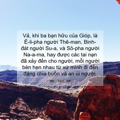 Picture 07 - Gióp 2:11 VIE - Vả, khi ba bạn hữu của Gióp, là - Bible Verse Picture