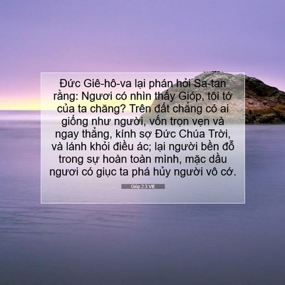 Picture 07 - Gióp 2:3 VIE - Đức Giê-hô-va lại phán hỏi Sa-tan - Bible Verse Picture