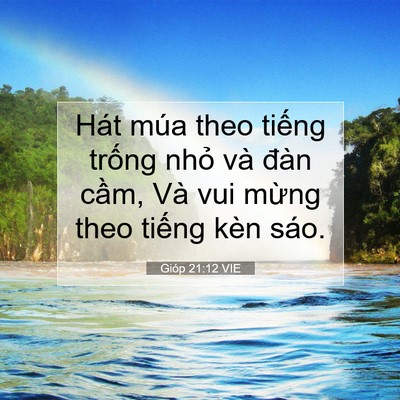 Picture 07 - Gióp 21:12 VIE - Hát múa theo tiếng trống nhỏ và đàn - Bible Verse Picture