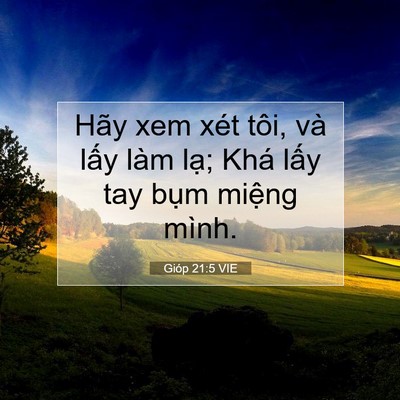 Picture 07 - Gióp 21:5 VIE - Hãy xem xét tôi, và lấy làm lạ; Khá - Bible Verse Picture