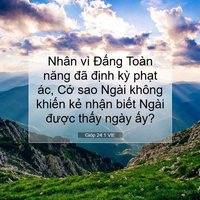 Picture 07 - Gióp 24:1 VIE - Nhân vì Đấng Toàn năng đã định kỳ - Bible Verse Picture