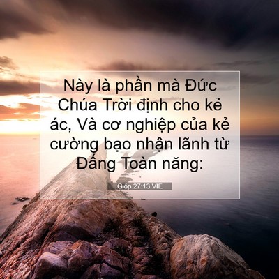 Picture 07 - Gióp 27:13 VIE - Này là phần mà Đức Chúa Trời định - Bible Verse Picture