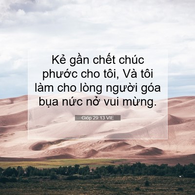 Picture 07 - Gióp 29:13 VIE - Kẻ gần chết chúc phước cho tôi, Và - Bible Verse Picture