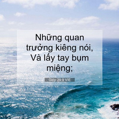 Picture 07 - Gióp 29:9 VIE - Những quan trưởng kiêng nói, Và lấy tay - Bible Verse Picture