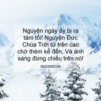 Picture 07 - Gióp 3:4 VIE - Nguyện ngày ấy bị ra tăm tối! Nguyện - Bible Verse Picture