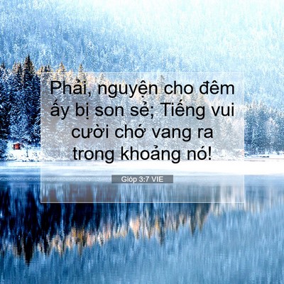 Picture 07 - Gióp 3:7 VIE - Phải, nguyện cho đêm ấy bị son sẻ; - Bible Verse Picture