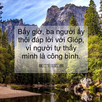 Picture 07 - Gióp 32:1 VIE - Bấy giờ, ba người ấy thôi đáp lời - Bible Verse Picture