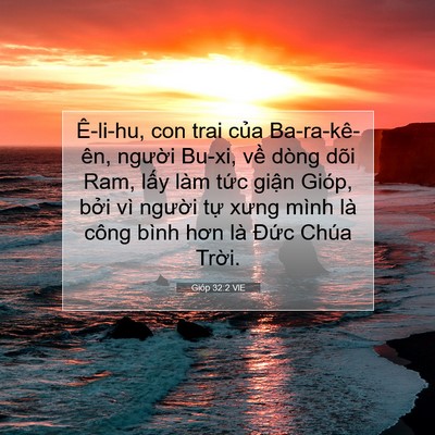 Picture 07 - Gióp 32:2 VIE - Ê-li-hu, con trai của Ba-ra-kê-ên, người - Bible Verse Picture