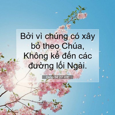 Picture 07 - Gióp 34:27 VIE - Bởi vì chúng có xây bỏ theo Chúa, Không - Bible Verse Picture