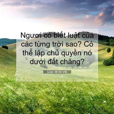 Picture 07 - Gióp 38:33 VIE - Ngươi có biết luật của các từng - Bible Verse Picture