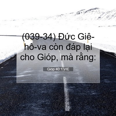 Picture 07 - Gióp 40:1 VIE - (039-34) Đức Giê-hô-va còn đáp lại cho - Bible Verse Picture