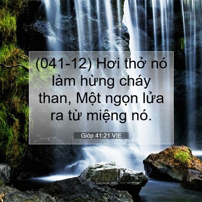 Picture 07 - Gióp 41:21 VIE - (041-12) Hơi thở nó làm hừng cháy than, - Bible Verse Picture