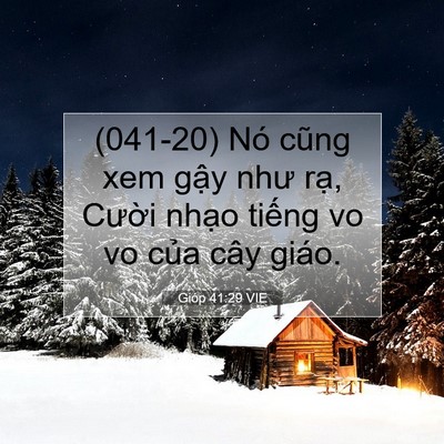 Picture 07 - Gióp 41:29 VIE - (041-20) Nó cũng xem gậy như rạ, Cười - Bible Verse Picture
