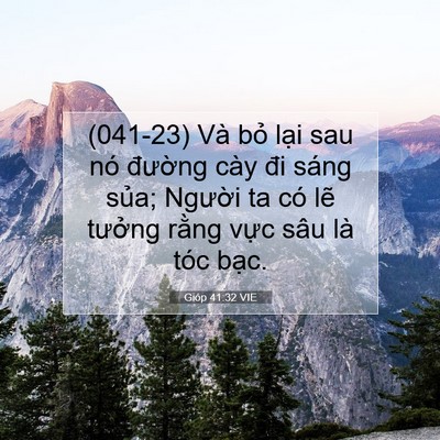Picture 07 - Gióp 41:32 VIE - (041-23) Và bỏ lại sau nó đường cày - Bible Verse Picture