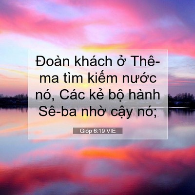Picture 07 - Gióp 6:19 VIE - Đoàn khách ở Thê-ma tìm kiếm nước - Bible Verse Picture