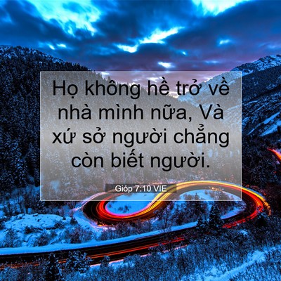 Picture 07 - Gióp 7:10 VIE - Họ không hề trở về nhà mình nữa, Và - Bible Verse Picture