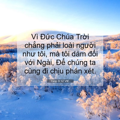 Picture 07 - Gióp 9:32 VIE - Vì Đức Chúa Trời chẳng phải loài - Bible Verse Picture